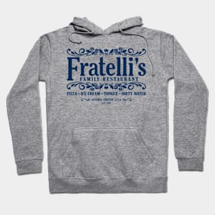 Fratelli's Family Restaurant 1 Hoodie